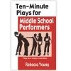 Vendor-unknown Ten-Minute Plays For Middle School Performers Books And Video